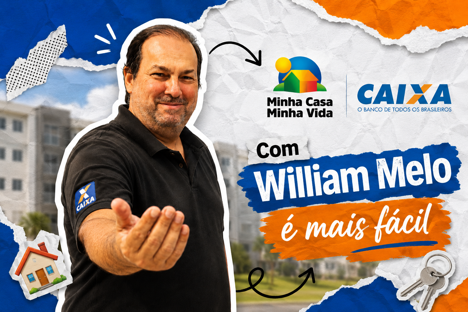 William Melo — Minha Casa Minha Vida com a CAIXA